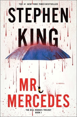 Mr. Mercedes by King, Stephen
