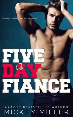 Five Day Fianc? by Miller, Mickey