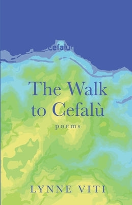 The Walk to Cefalù by Viti, Lynne