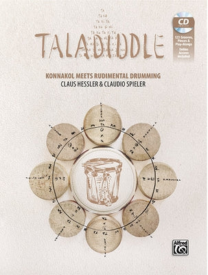 Taladiddle: Konnakol Meets Rudimental Drumming, Book, CD & Online Audio & Poster by Hessler, Claus