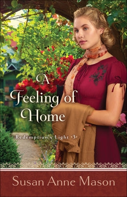 A Feeling of Home by Mason, Susan Anne