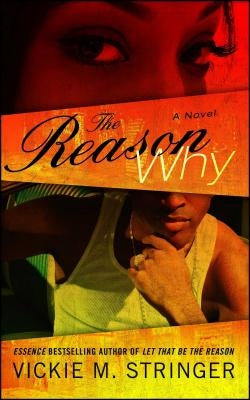 Reason Why by Stringer, Vickie M.