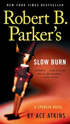 Robert B. Parker's Slow Burn by Atkins, Ace