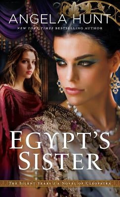 Egypt's Sister by Hunt, Angela