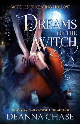 Dreams of the Witch by Chase, Deanna