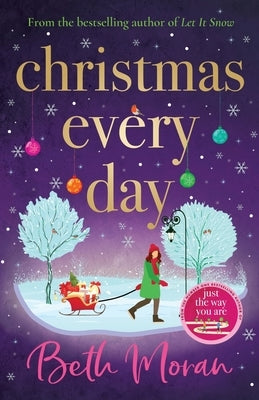 Christmas Every Day by Moran, Beth