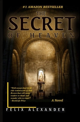 The Secret of Heaven by Alexander, Felix