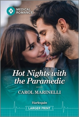 Hot Nights with the Paramedic by Marinelli, Carol