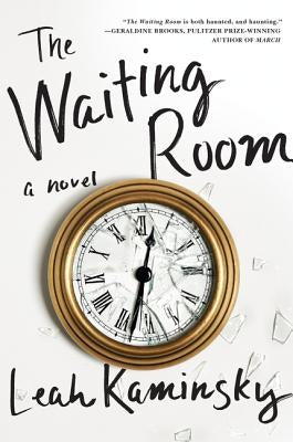 The Waiting Room by Kaminsky, Leah