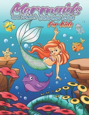 Mermaids and friends Coloring Book: 21 Cute and Unique Coloring Pages for kids by Books, Bright Lamb Coloring