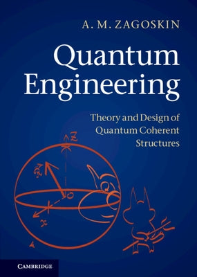 Quantum Engineering by Zagoskin, A. M.