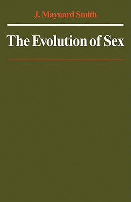 Evolution of Sex by Smith, John Maynard