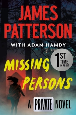 Missing Persons: A Private Novel by Patterson, James