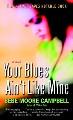 Your Blues Ain't Like Mine by Campbell, Bebe Moore