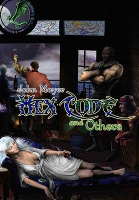 Hex Code and Others by Mayer, John