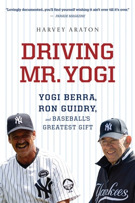 Driving Mr. Yogi by Araton, Harvey