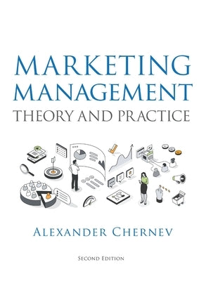 Marketing Management - Theory and Practice, 2nd Edition by Chernev, Alexander
