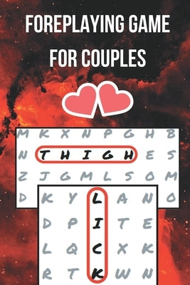 Foreplaying Game for Couples: Word Search Challenge for Adults - Naughty Foreplay - Large Print - Romantic Puzzle Book - for Boyfriend, Girlfriend, by Books, Enamoured