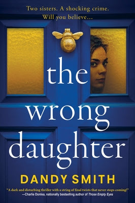 The Wrong Daughter by Smith, Dandy