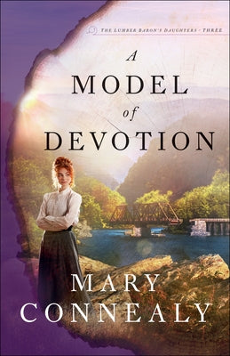 A Model of Devotion by Connealy, Mary