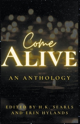 Come Alive by Searls, H. K.