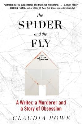 The Spider and the Fly by Rowe, Claudia