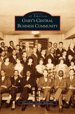 Gary's Central Business Community by Millender, Dharathula H.