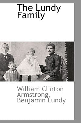 The Lundy Family by Armstrong, William Clinton