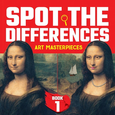 Spot the Differences: Art Masterpieces, Book 1 by Dover