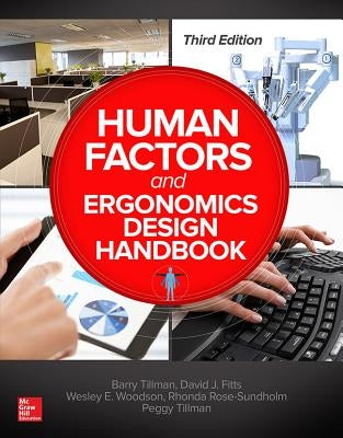 Human Factors and Ergonomics Design Handbook, Third Edition by Tillman, Barry