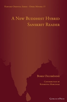 A New Buddhist Hybrid Sanskrit Reader by Oguib&#195;&#169;nine, Boris