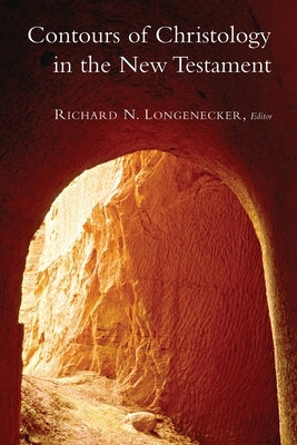 Contours of Christology in the New Testament by Longenecker, Richard N.