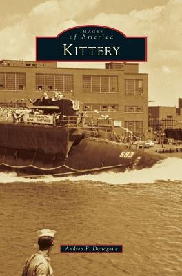 Kittery by Donaghue, Andrea F.