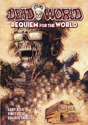 Deadworld: Requiem for the World by Reed, Gary