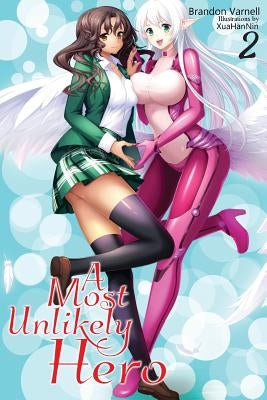 A Most Unlikely Hero, Volume 2 by Varnell, Brandon