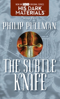 The Subtle Knife by Pullman, Philip