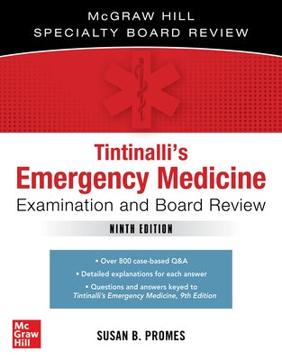 Tintinalli's Emergency Medicine Examination and Board Review by Promes, Susan B.