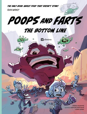 Poops and Farts: The Bottom Line by Sekaninova, Stepanka