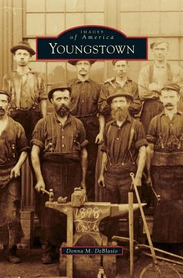 Youngstown by Deblasio, Donna M.