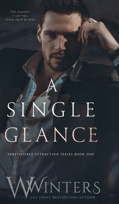 A Single Glance by Winters, W.