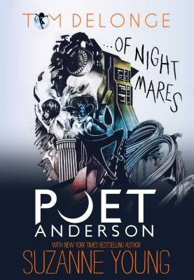 Poet Anderson ...of Nightmares by Delonge, Tom