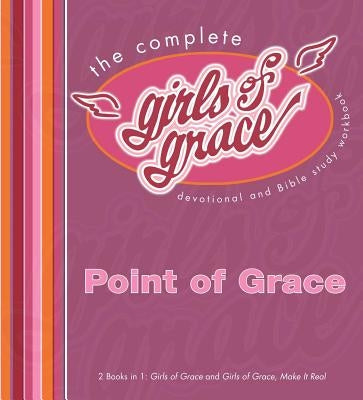 The Complete Girls of Grace by Point of Grace