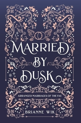 Married By Dusk by Wik, Brianne