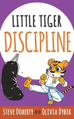 Little Tiger- Discipline by Doherty, Steve