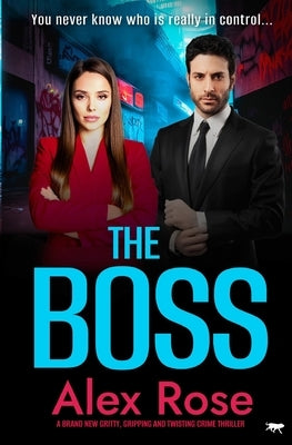 The Boss by Rose, Alex