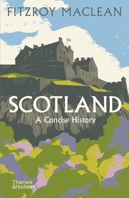 Scotland: A Concise History by Linklater, Magnus