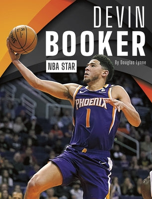 Devin Booker: NBA Star by Lynne, Douglas