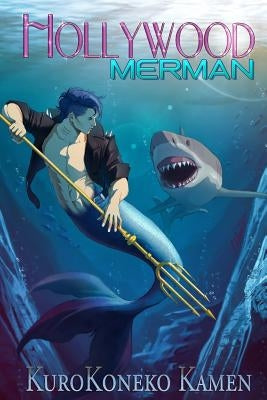 Hollywood Merman by Arkoniel, Mathia