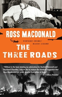 The Three Roads by MacDonald, Ross