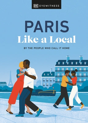 Paris Like a Local by Higashinakano, Yuki